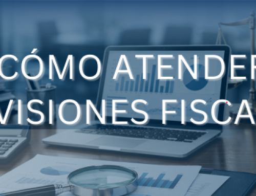 Como Atender Revisiones Fiscales